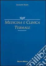 Medicina e clinica termale libro