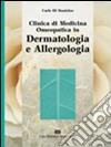 Clinica di medicina omeopatica in dermatologia e allergologia libro