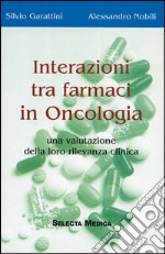 Interazioni tra farmaci in oncologia libro