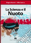 La scienza e il nuoto libro