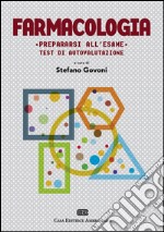 Prepararsi all'esame di farmacologia libro