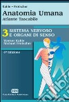 Anatomia umana. Sistema nervoso e organi di senso. Atlante tascabile libro