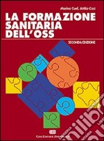 La formazione sanitaria dell'OSS