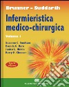 Brunner Suddarth. Infermieristica medico-chirurgica. Vol. 1 libro