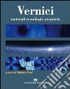 Vernici. Materiali, tecnologie, proprietà libro di Turri Stefano