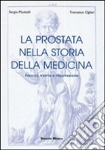 La prostata nella storia della medicina libro