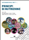 Principi di nutrizione. Nutrizione per lo sport. Vol. 1 libro
