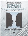 Le tipologie energetiche e il loro riflesso nell'uomo. Fisiopatologia, clinica e terapia libro