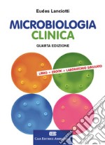 Microbiologia clinica. Con e-book libro