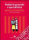 Pediatria generale e specialistica libro