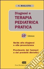 Diagnosi e terapia pediatrica pratica libro