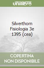 Silverthorn Fisiologia 3e 1395 (cea) libro