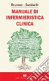 Brunner Suddarth. Manuale di infermieristica clinica. Con Contenuto digitale (fornito elettronicamente) libro