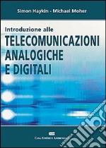 Introduzione alle telecomunicazioni analogiche e digitali