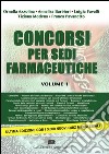 Concorsi per sedi farmaceutiche. Guida alla risoluzione dei quiz libro