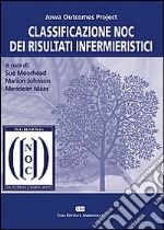 Classificazione NOC dei risultati infermieristici libro