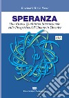 Speranza. Una ricerca qualitativa internazionale sulla prosepttiva dell'umano in divenire libro