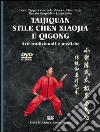 Taijiquan stile chen xiaojia e Qicong. Arti tradizionali e mediche. Con DVD libro di Pippa Lucio Filosa Carmela Peiju Chen