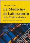 La medicina di laboratorio nella pratica medica. Volume di aggiornamento e ampliamento. Vol. 2 libro