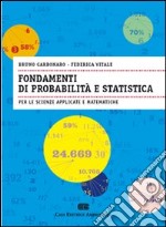 Fondamenti di probabilità e statistica per le scienze matematiche e applicate libro