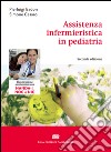 Assistenza infermieristica in pediatria libro