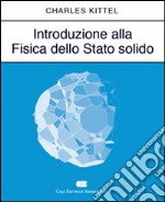 Introduzione alla fisica dello stato solido libro