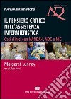 Il pensiero critico nell'assistenza infermieristica. Casi clinici con NANDA-I, NOC e NIC libro