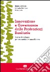 Innovazione e governance delle professioni sanitarie libro