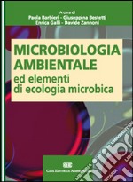 Microbiologia ambientale ed elementi di ecologia microbica