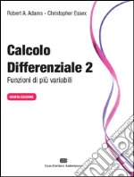 Calcolo differenziale. Funzioni di più variabili. Vol. 2