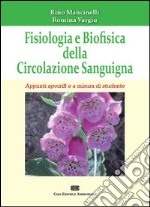 Fisiologia e biofisica della circolazione sanguigna