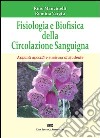 Fisiologia e biofisica della circolazione sanguigna libro