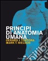 Principi di anatomia umana libro