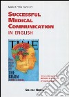 Successful medical communication in english libro