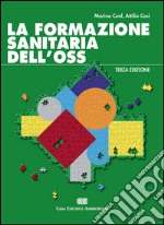 La formazione sanitaria dell'OSS