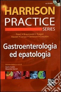 Harrison Practice. Gastroenterologia ed epatologia. Con CD-ROM libro