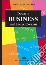 Down to business and legal english libro