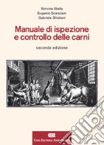 Manuale di ispezione e controllo delle carni. Con Contenuto digitale (fornito elettronicamente) libro usato