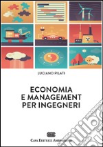 Economia e management per ingegneri. Con Contenuto digitale (fornito elettronicamente) libro