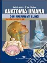 Anatomia umana con riferimenti clinici