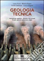 Geologia tecnica. Con Contenuto digitale (fornito elettronicamente) libro