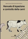 Manuale di ispezione e controllo delle carni libro