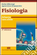 Fisiologia. Atlante tascabile