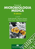 Principi di microbiologia medica. Con e-book libro