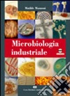 Microbiologia industriale. Con CD-ROM libro di Manzoni Matilde