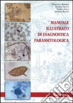 Manuale illustrato di diagnostica parassitologica libro