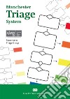 Manchester Triage System. Con Contenuto digitale (fornito elettronicamente) libro