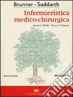 Brunner & Suddarth. Infermieristica medico-chirurgica. Vol. 1 libro