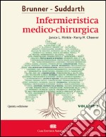 Brunner & Suddarth. Infermieristica medico-chirurgica. Vol. 2 libro