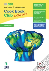 CookBook club. Volume unico. Ediz. Compact. Per le Scuole superiori. Con Contenuto digitale (fornito elettronicamente) libro
